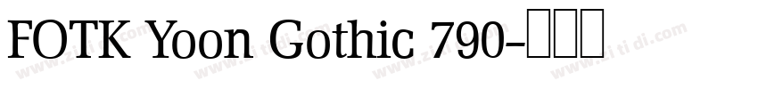 FOTK Yoon Gothic 790字体转换